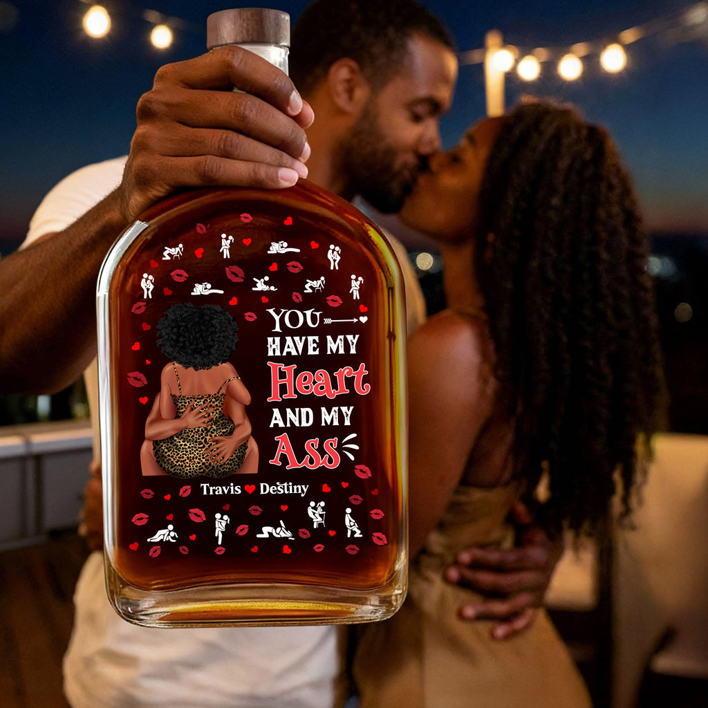 You Have My Heart And My Love - Personalized Whiskey Bottle