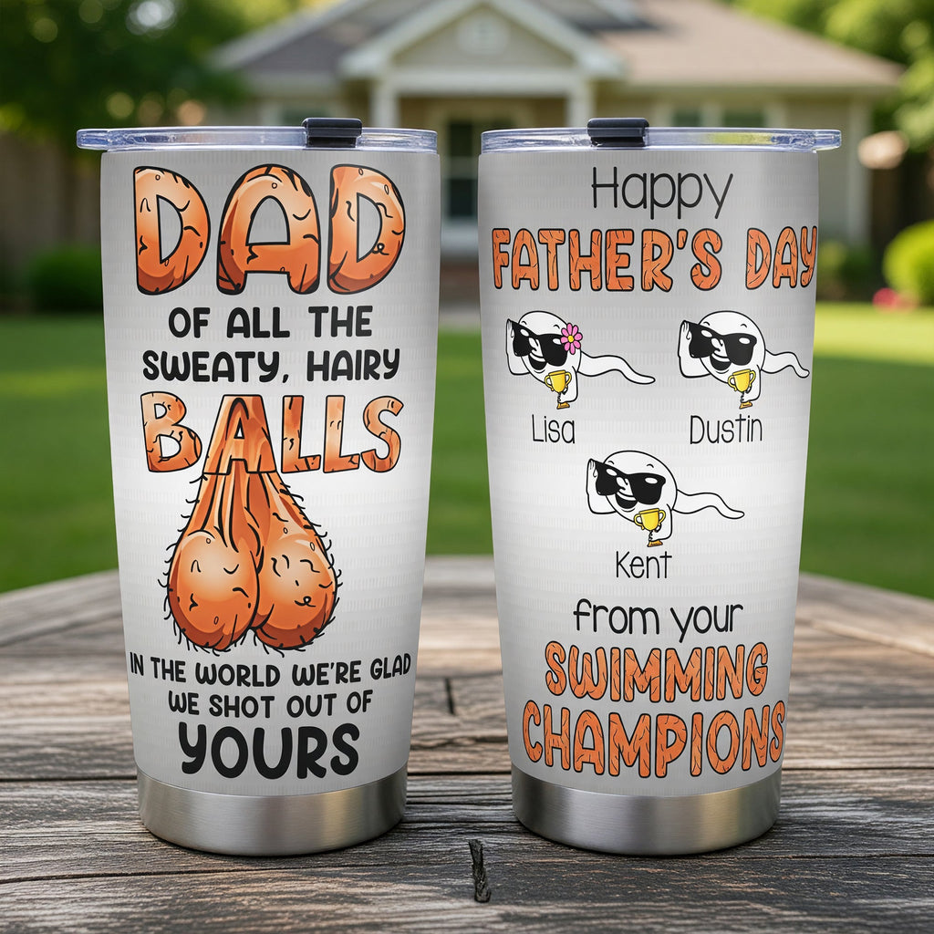 Funny Dad Balls Tumbler - Personalized Gift For Dads 06OHQN290526