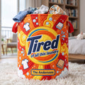 Tired Of All The Laundry Quilted Laudry Basket - Personalized Gifts For Family 01huta140726