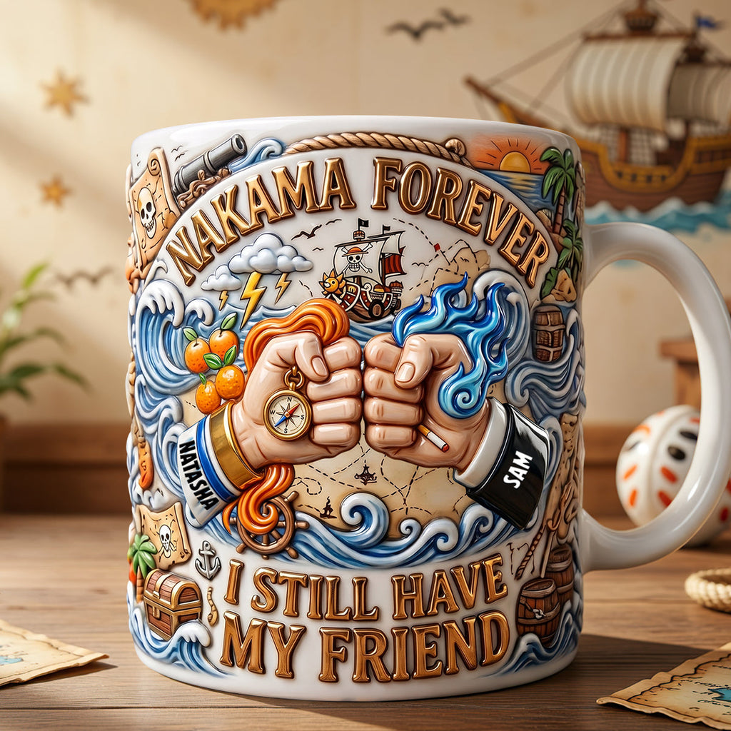 I Still Have My Friend Coffee Mug - Personalized Gifts For Friends 01padt130626
