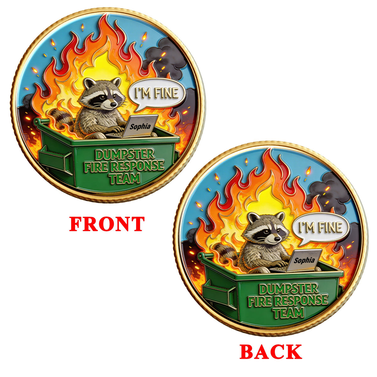 Funny Raccoon Dumpster Printed Metal Coin - Personalized Gifts For Office Workers 05naqn030326