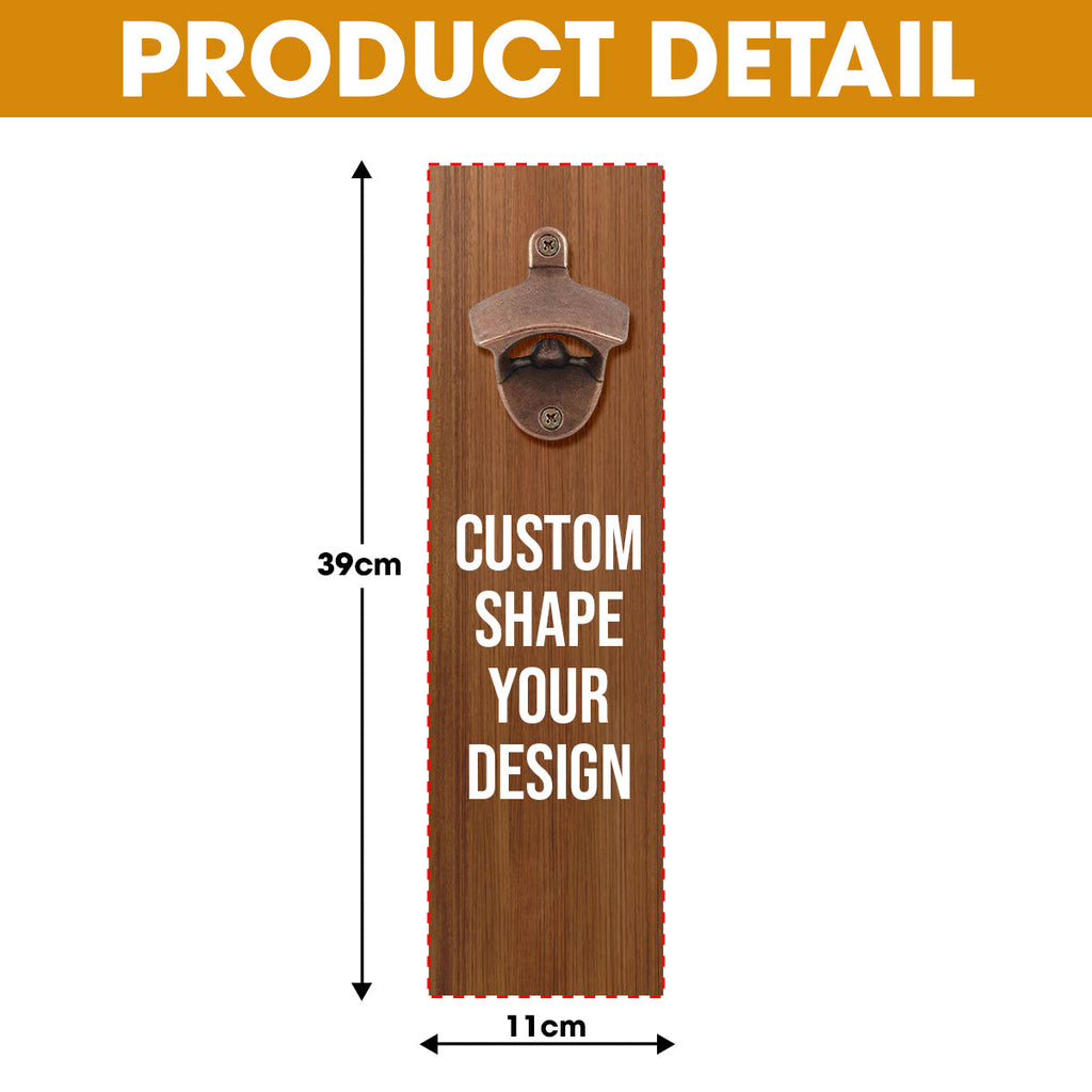 Intoxicated Man Wall Hanging Bottle Opener - Personalized Gifts 03hata140726
