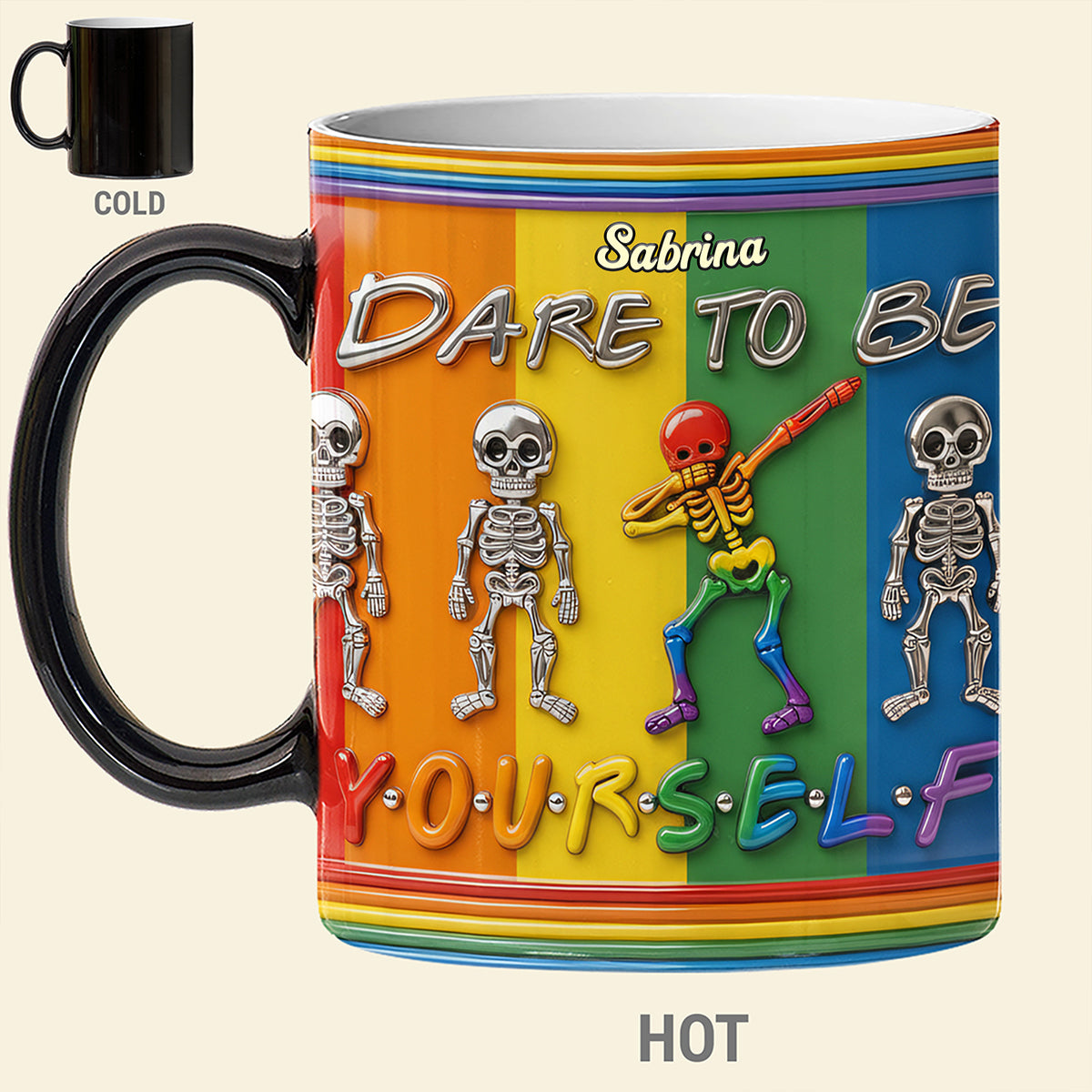 Proud To Be Yourself Magic Coffee Mug - Personalized Gifts For LGBT+ Pride 02PATA210526