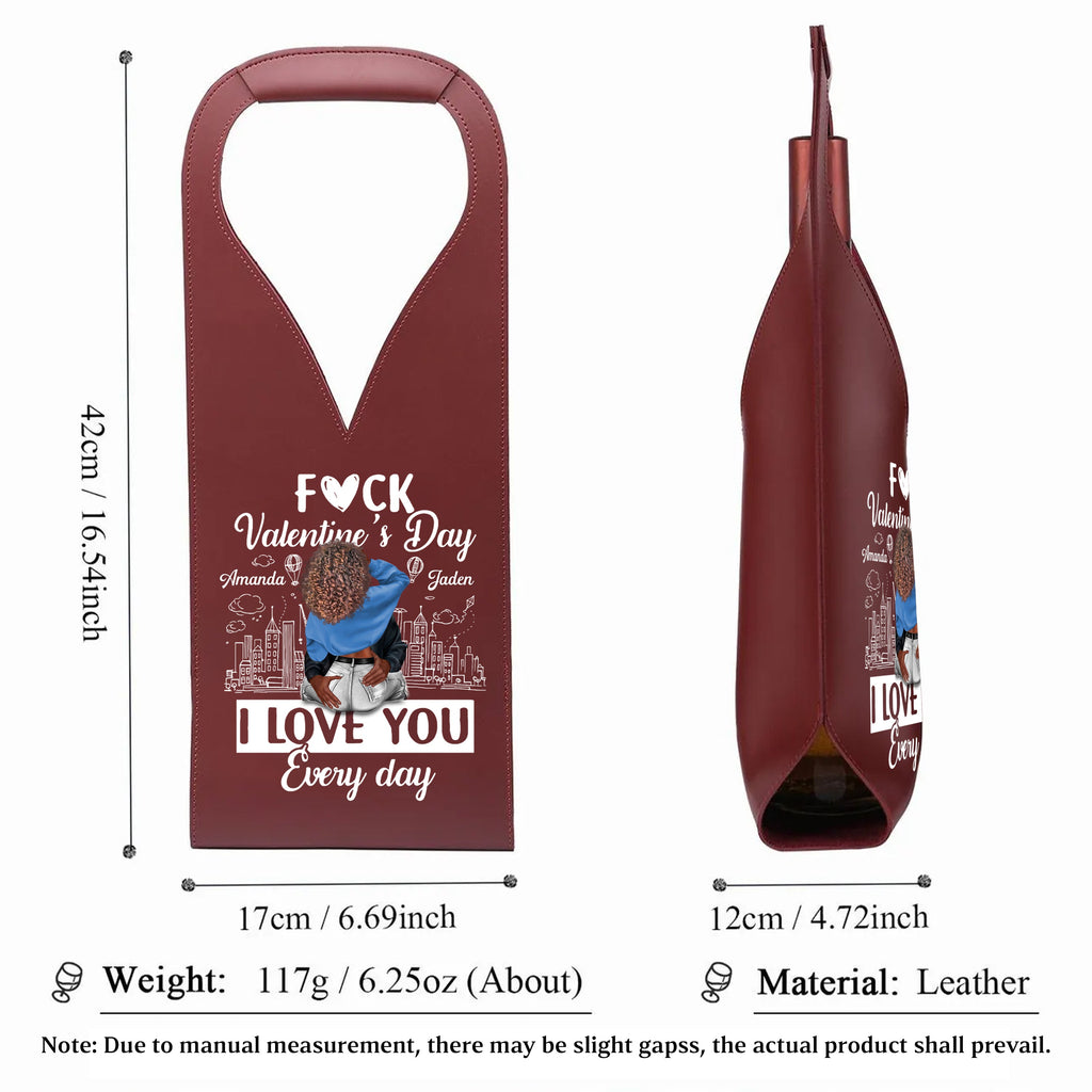I Love You Every Day - Personalized Leather Wine Bag