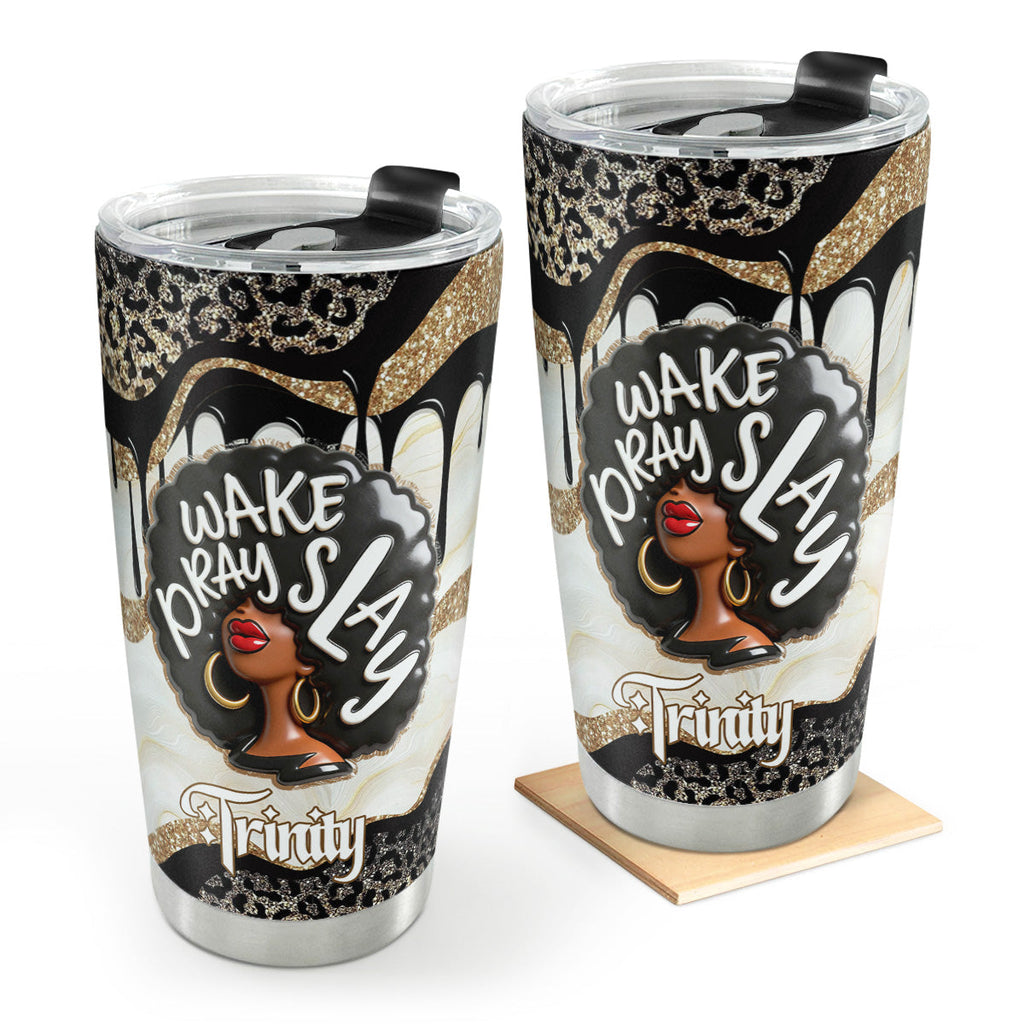 Wake Pray Slay - Personalized Stainless Steel Tumbler