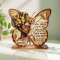 I Will Walk By Faith Even When I Cannot See - Personalized Custom Shaped Acrylic Plaque