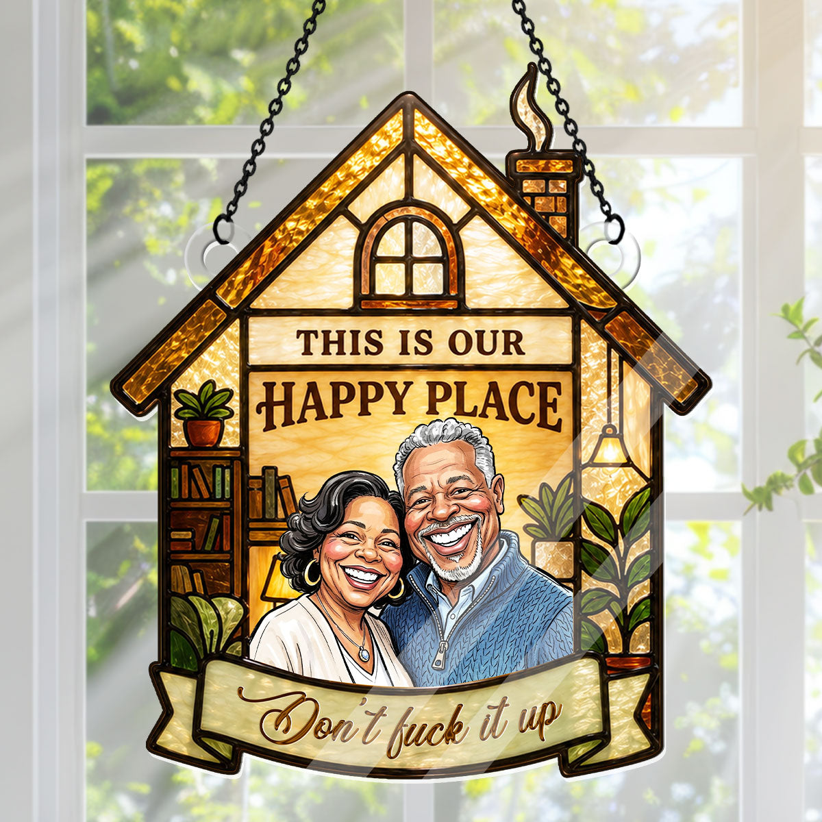 Our Happy Place Don't Mess It Up - Personalized Acrylic Suncatcher