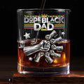 Dope Black Dad - Personalized Round Whiskey Glass