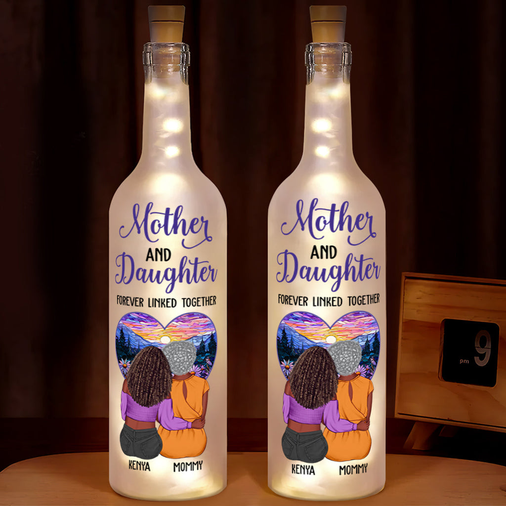 Mother And Daughter Forever Linked Together - Personalized Bottle Lamp