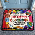 Welcome To My Classroom - Personalized Custom Shape Doormat