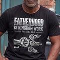 Fatherhood Is Kingdom Work Silver Fist Bump - Personalized 2D Unisex T-shirt