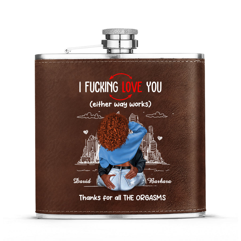 Thanks For All The Orgasms - Personalized Leather Flask