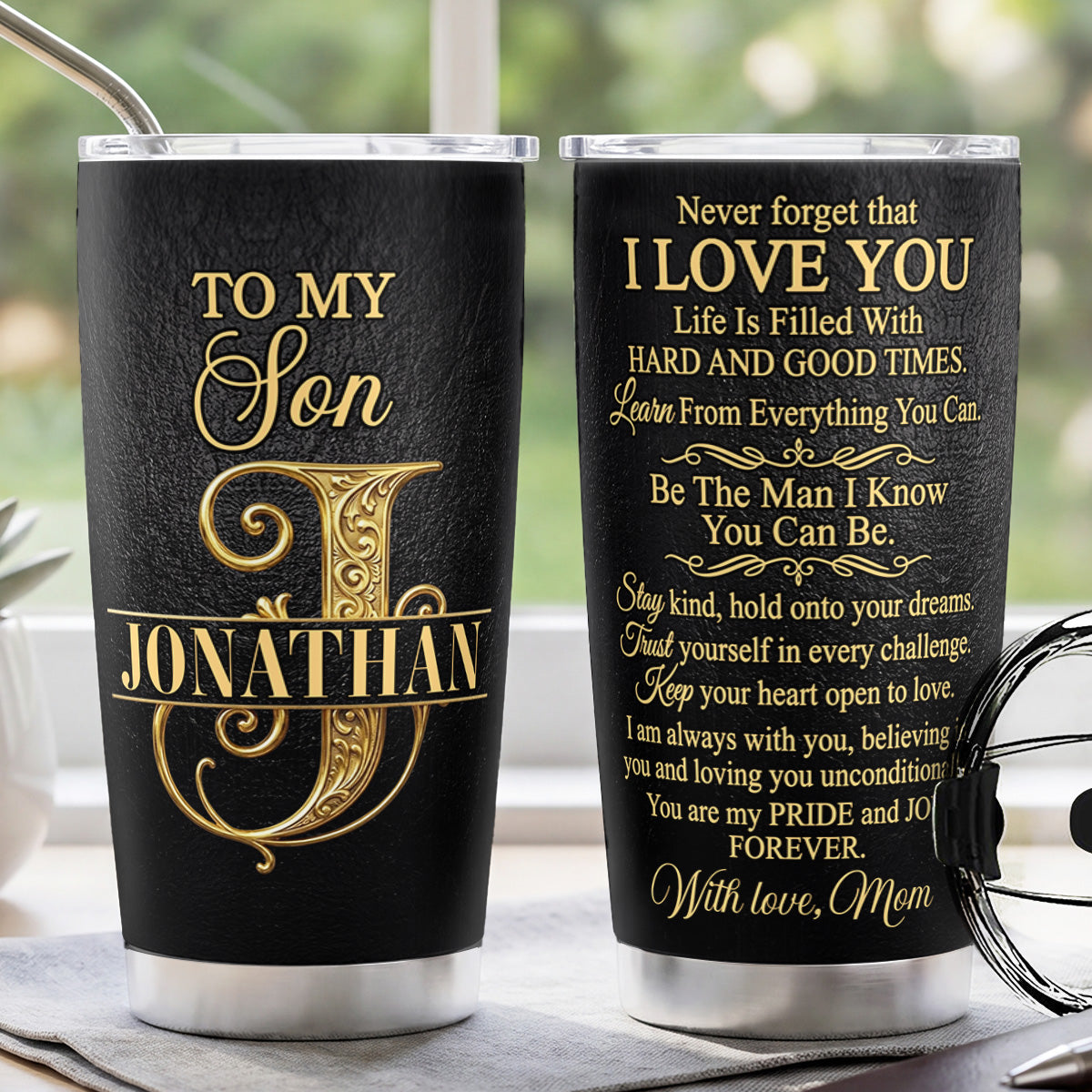 Never Forget That I Love You - Personalized Stainless Steel Tumbler