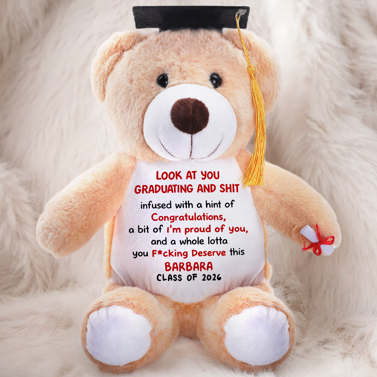 Look At You Graduating And Shit - Personalized Graduation Teddy Bear