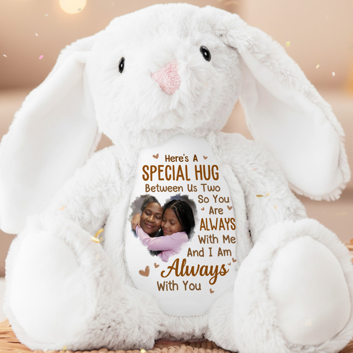 Here's A Special Hug Between Us Two - Personalized Stuffed Bunny
