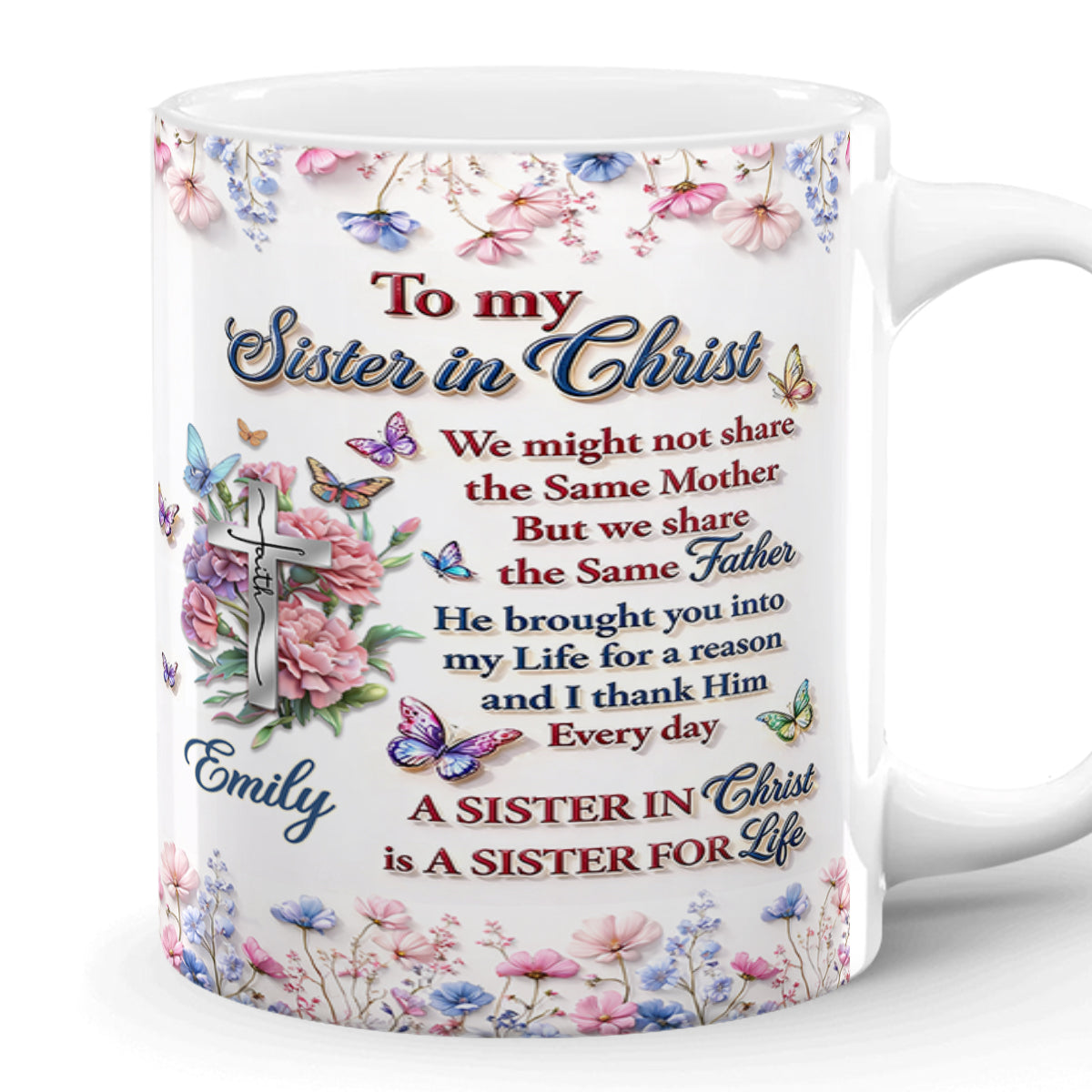 To My Sister In Christ - Personalized Ceramic Coffee Mug