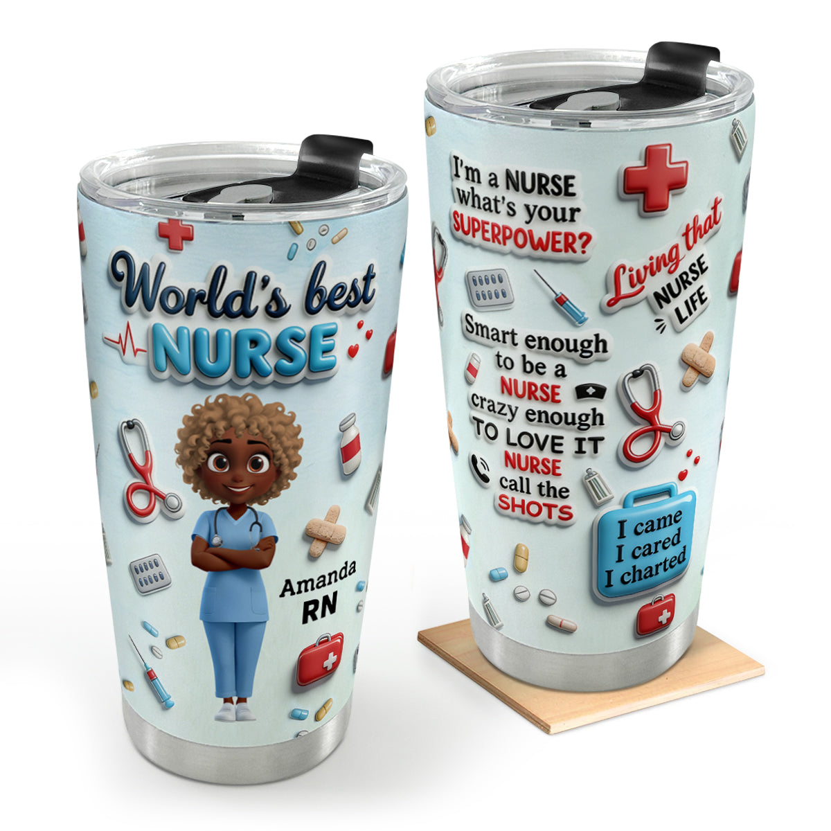 I Am A Nurse - Personalized Stainless Steel Tumbler
