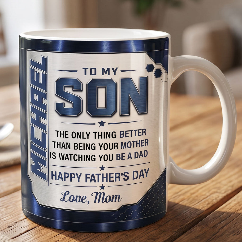 Watching You Being A Dad - Personalized Ceramic Coffee Mug