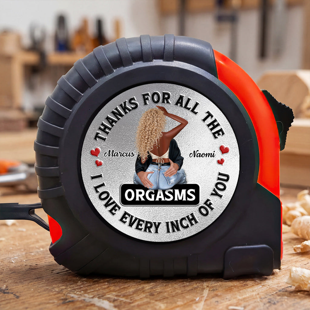 I Love Every Inch Of You - Personalized Tape Measure