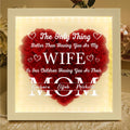 The Only Thing Better Than Having You As My Wife - Personalized Heart Flower Shadow Box