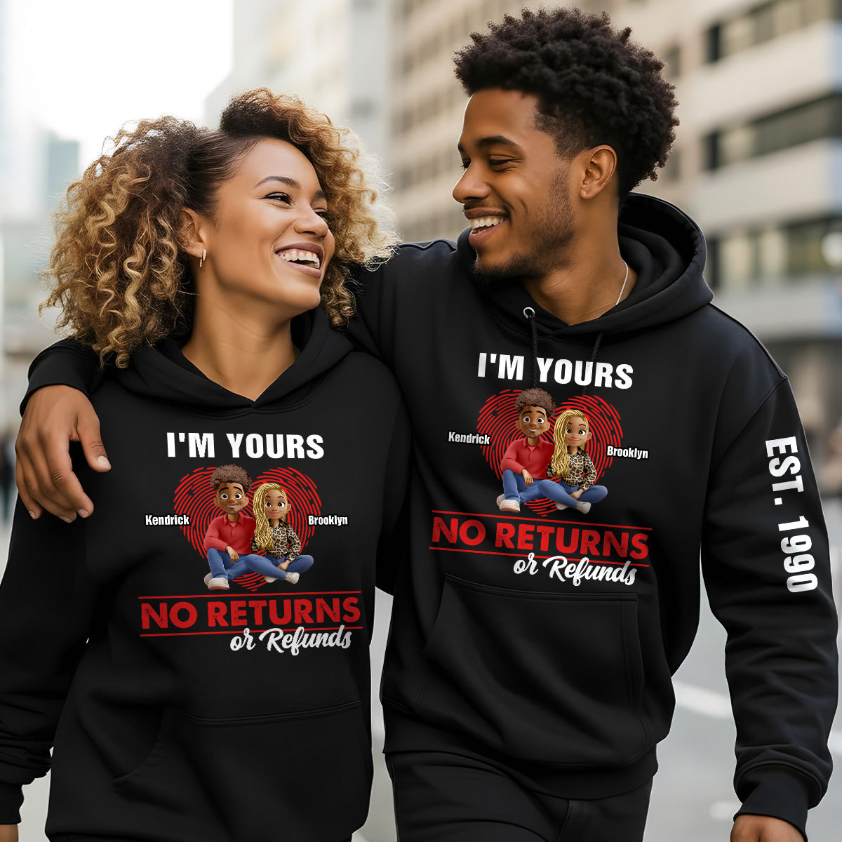 I'm Yours No Returns Or Refunds - Personalized 2D Unisex Hoodies