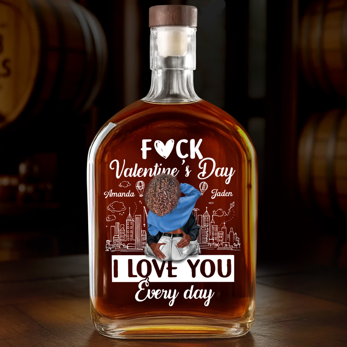 I Love You Every Day - Personalized Whiskey Bottle