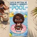 Life Is Better at Grandma & Grandpa's Pool - Personalized Beach Towel