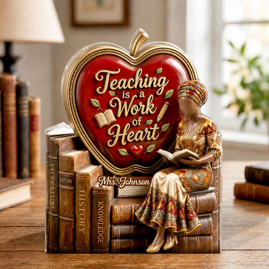 Teaching Is A Work Of Heart - Personalized Custom Shaped Acrylic Plaque