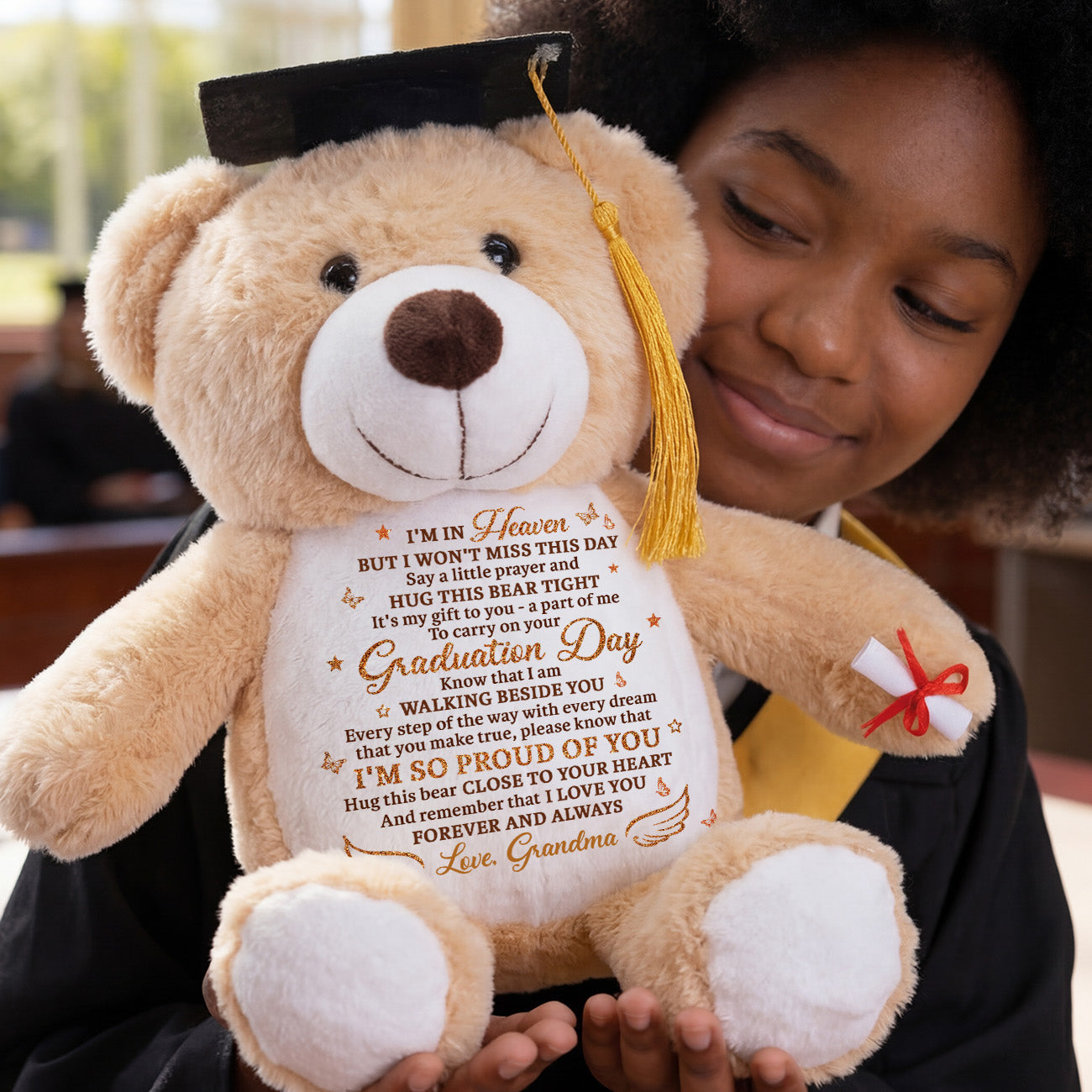 I'm In Heaven But I Won't Miss This Day - Personalized Graduation Teddy Bear