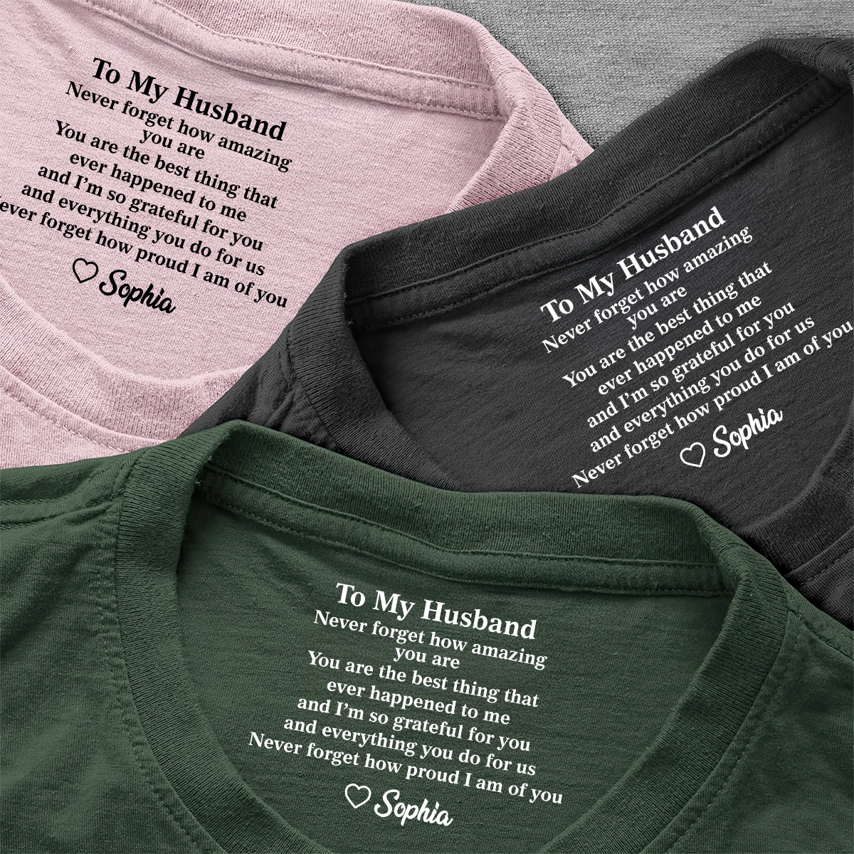 You Are The Best Thing That Ever Happened To Me - Personalized Shirt With Design Inner Neck