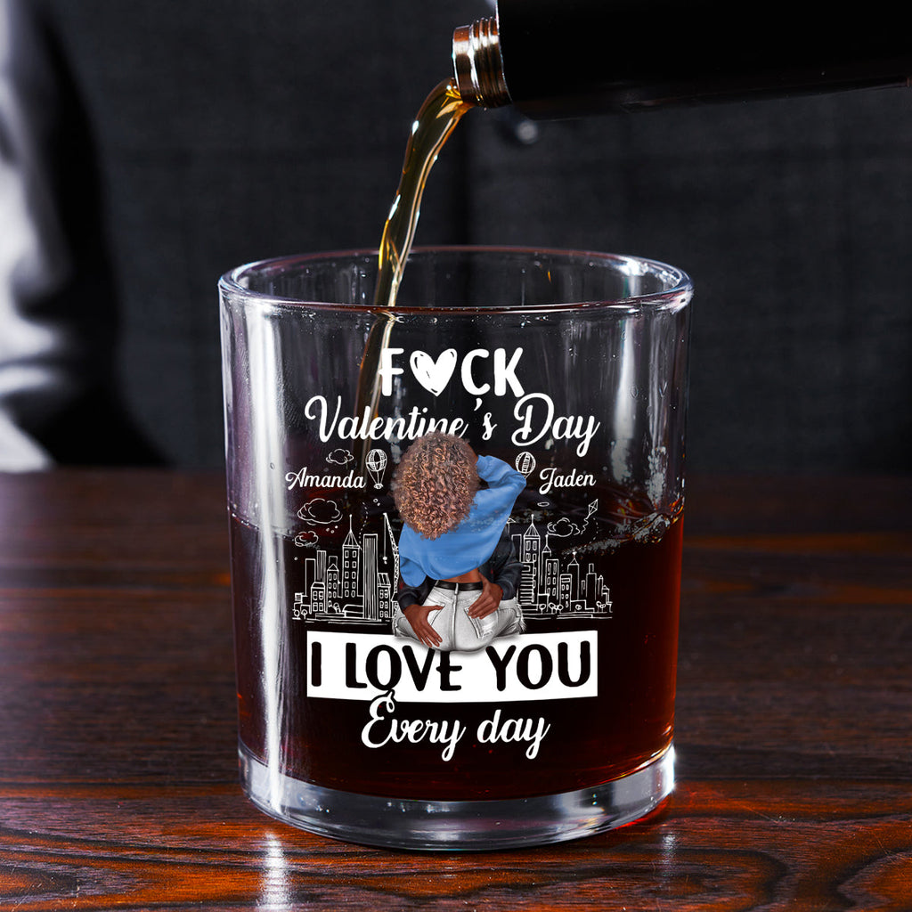 I Love You Every Day - Personalized Round Whiskey Glass