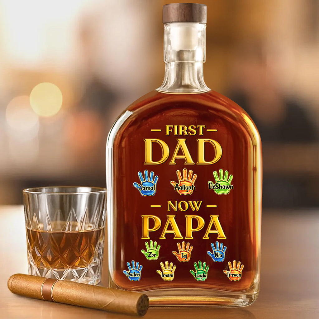 First Dad Now PaPa - Personalized Whiskey Bottle