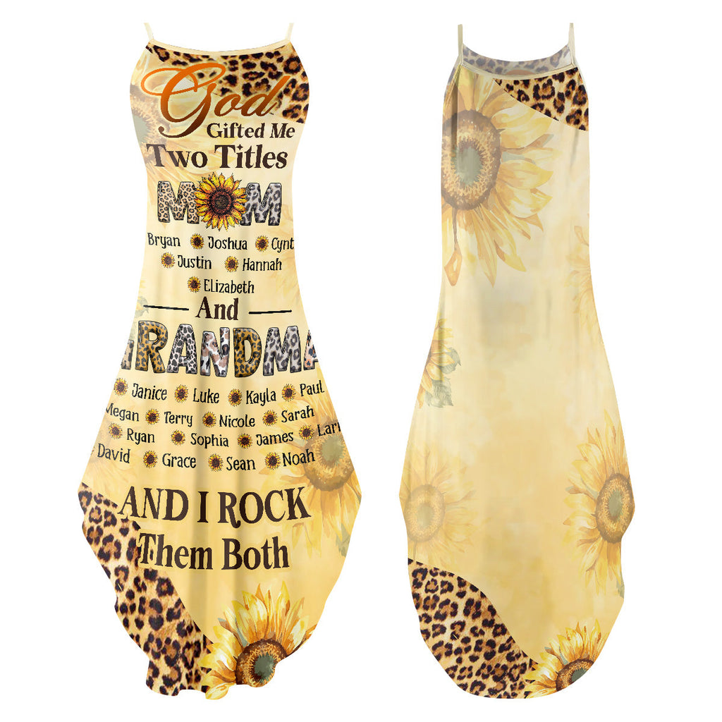God Gifted Me Two Titles And I Rock Them Both - Personalized Maxi Dress