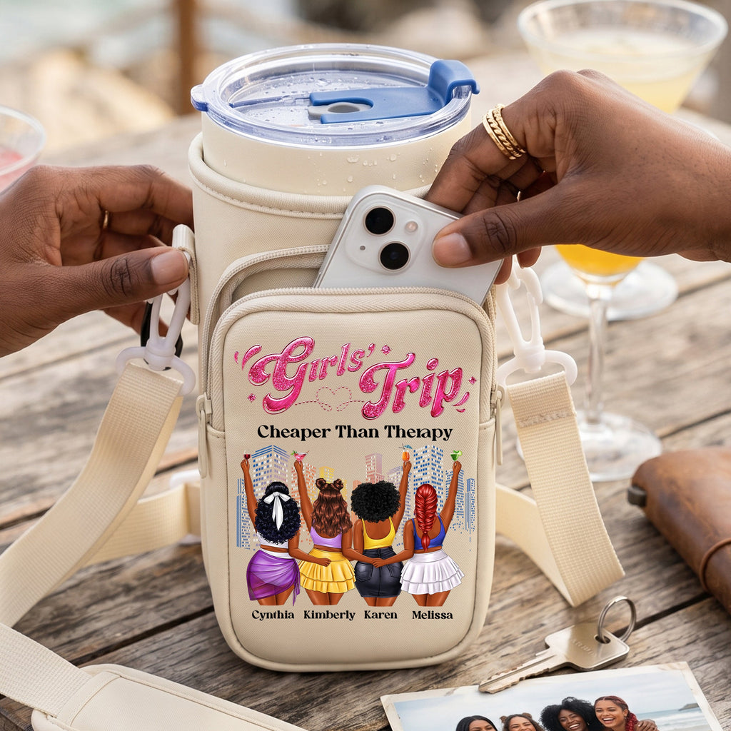 Girls' Trip Cheaper Than Therapy - Personalized Tumbler Holder Bag