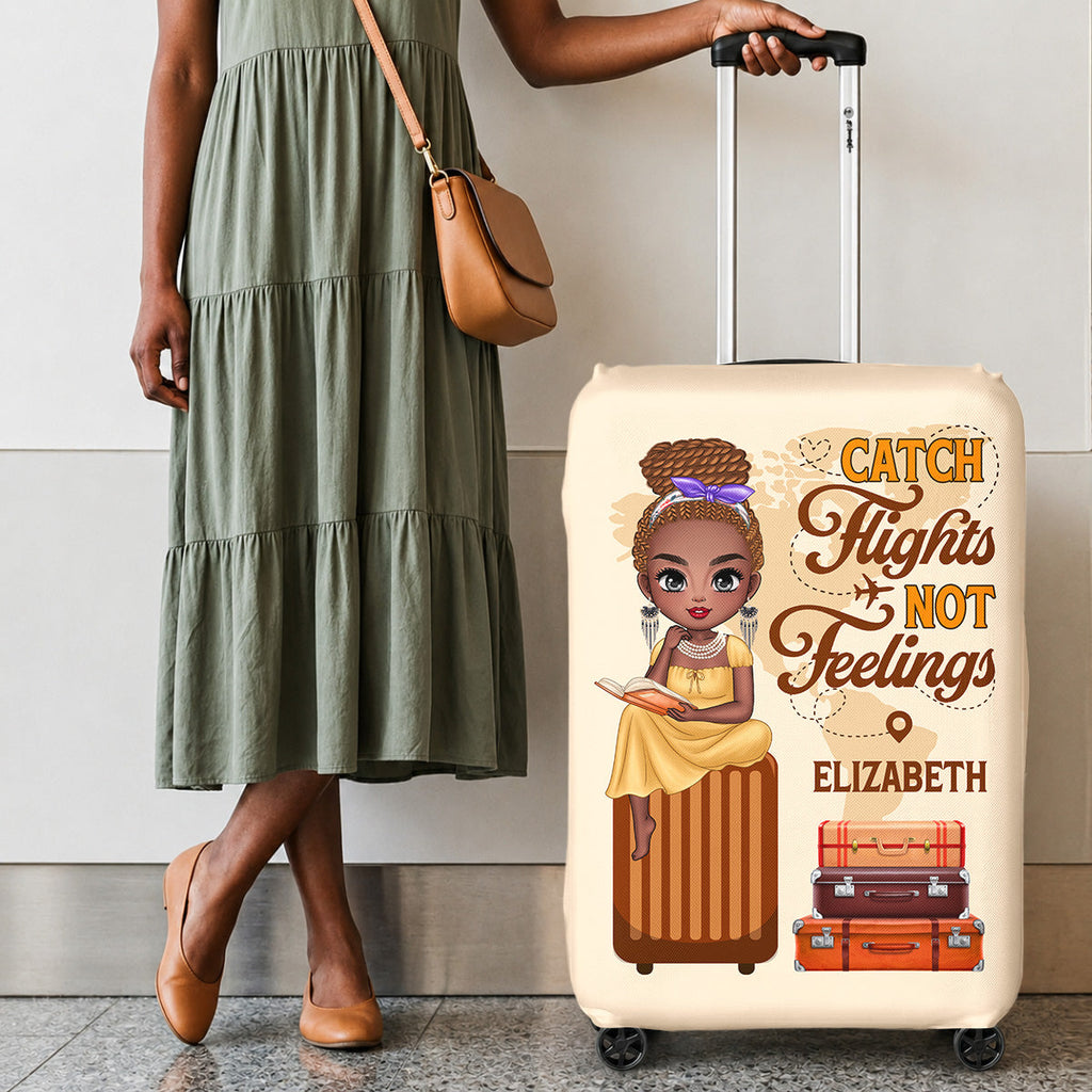 Catch Flights Not Feelings - Personalized Luggage Cover