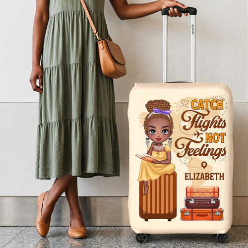 Catch Flights Not Feelings - Personalized Luggage Cover