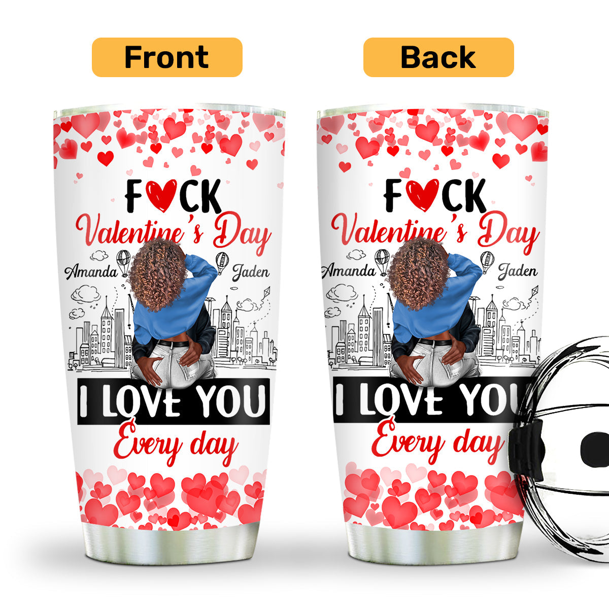 I Love You Every Day - Personalized Stainless Steel Tumbler