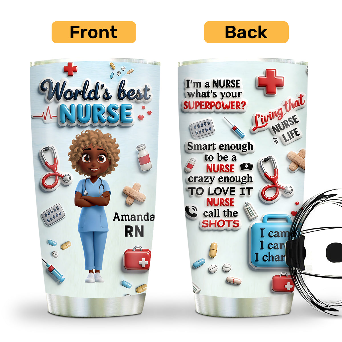 I Am A Nurse - Personalized Stainless Steel Tumbler
