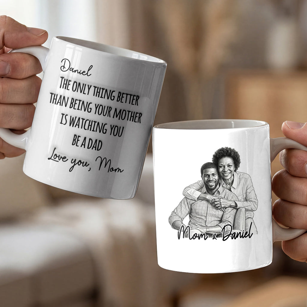 Watching You Being A Dad Custom Photo Sketch Style - Personalized Ceramic Coffee Mug