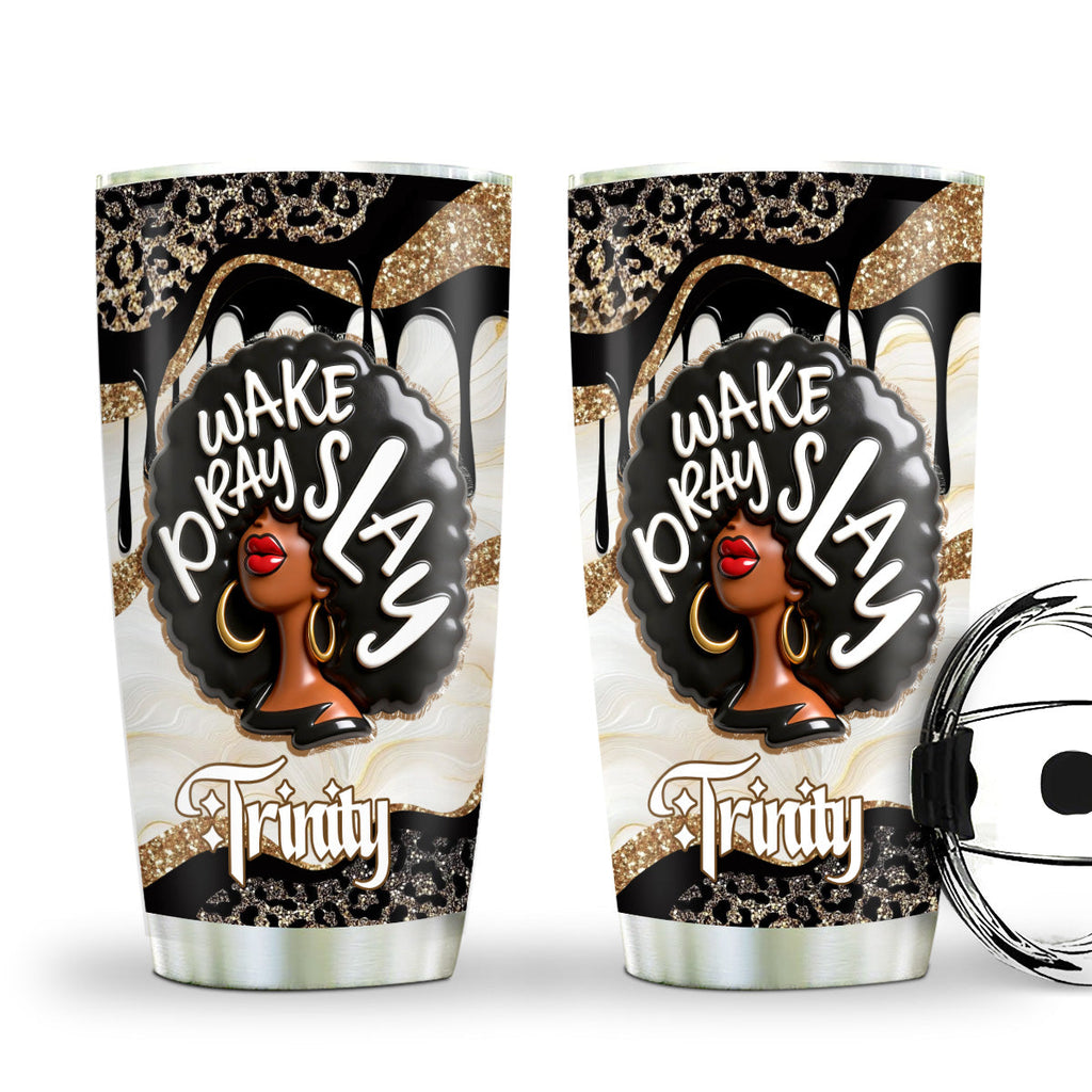 Wake Pray Slay - Personalized Stainless Steel Tumbler
