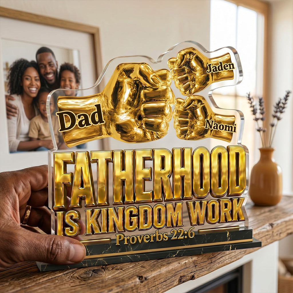Fatherhood Is Kingdom Work Golden Fist Bump - Personalized Custom Shaped Acrylic Plaque
