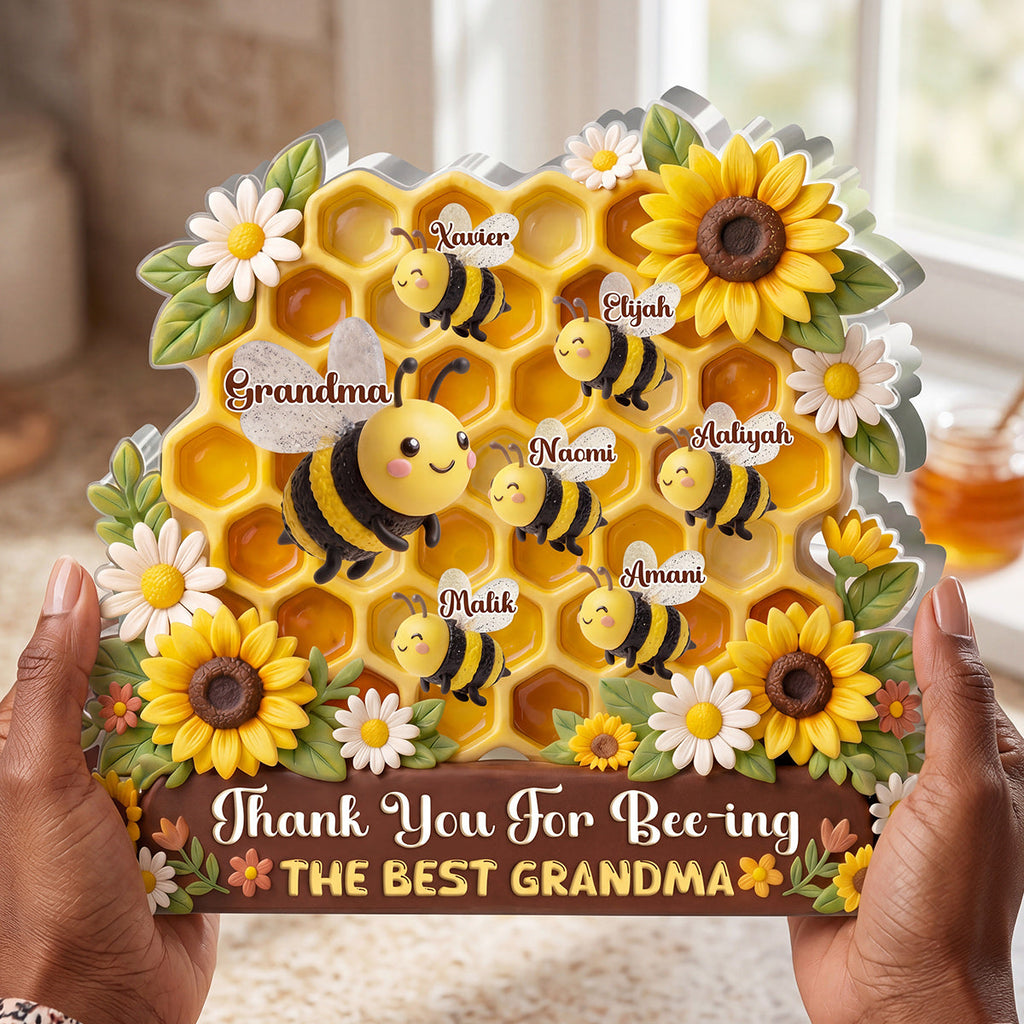 Thank You For Bee-ing The Best Grandma - Personalized Custom Shaped Acrylic Plaque
