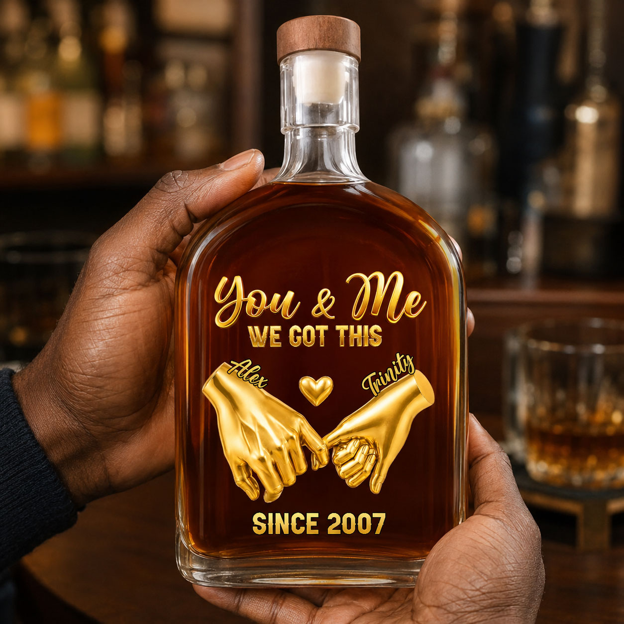 You And Me We Got This - Personalized Whiskey Bottle