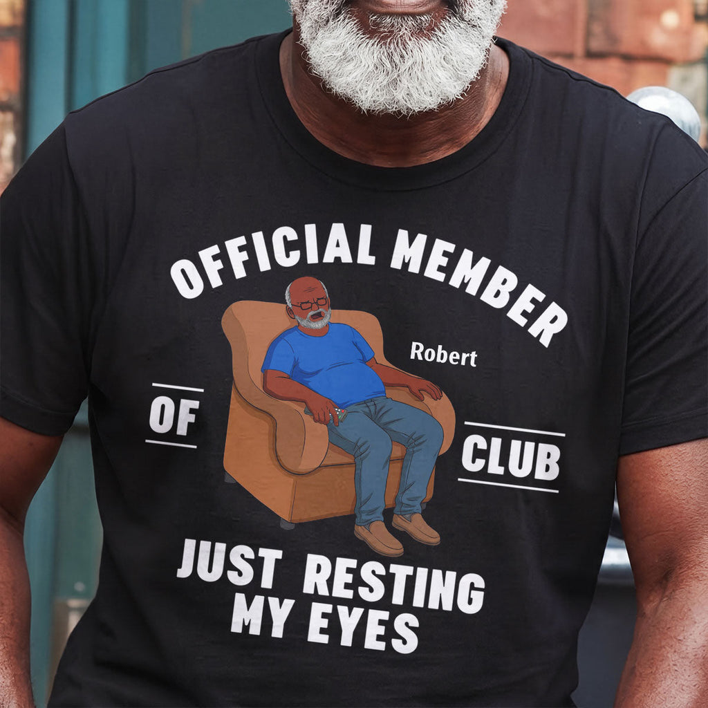 I'm Just Resting My Eyes Gift For Dad Grandpa Husband - Personalized 2D Unisex T-shirt