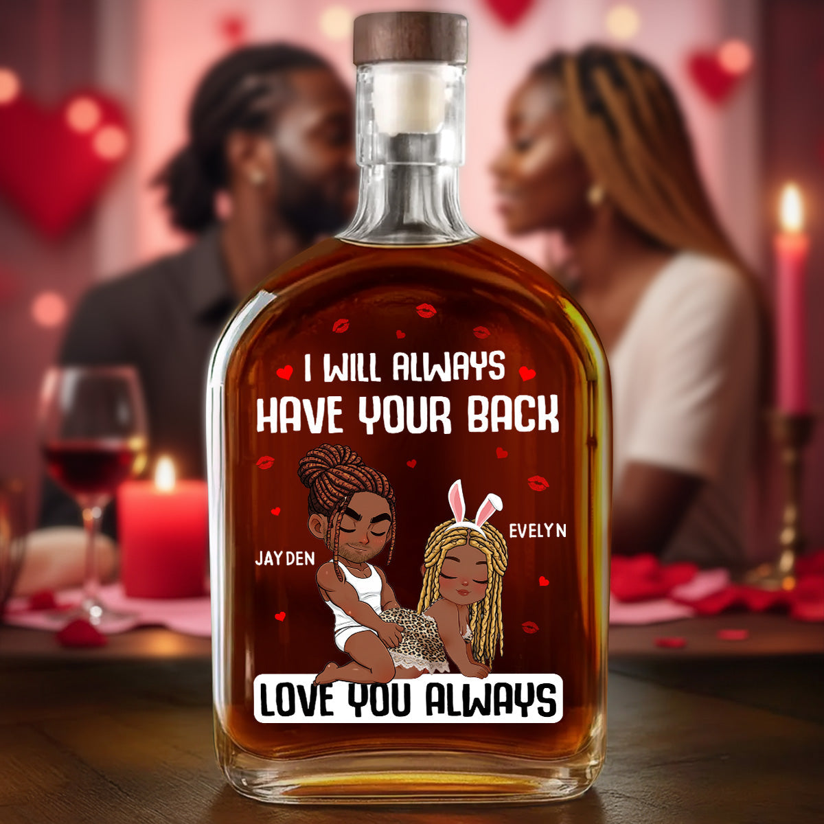 I Will Always Have Your Back - Personalized Whiskey Bottle
