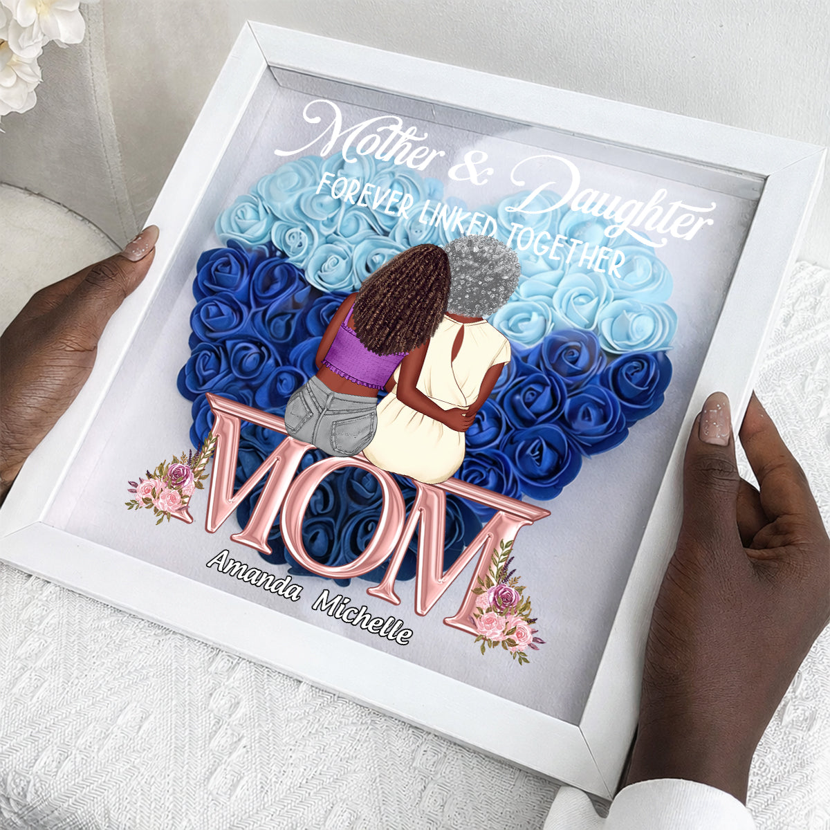Mother And Daughter Forever Linked Together - Personalized Heart Flower Shadow Box