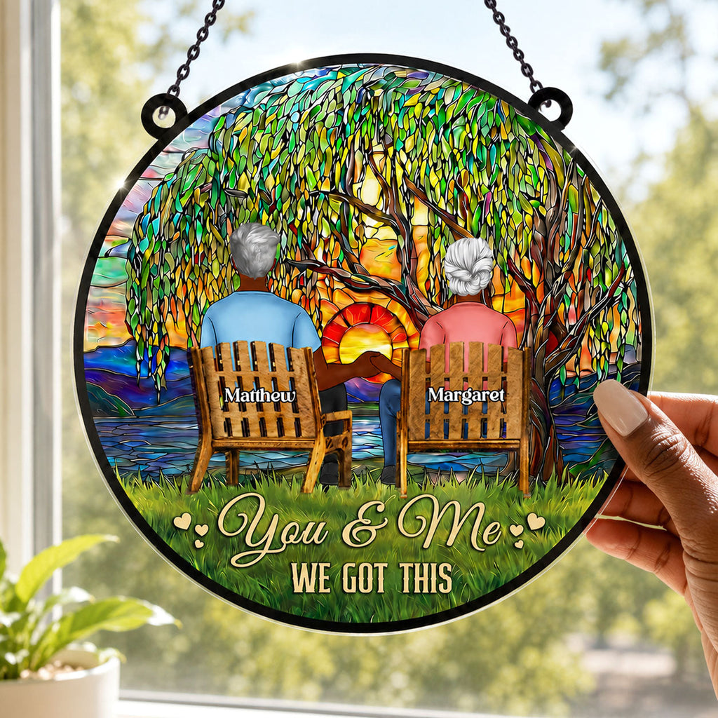 You And Me We Got This - Personalized Acrylic Suncatcher