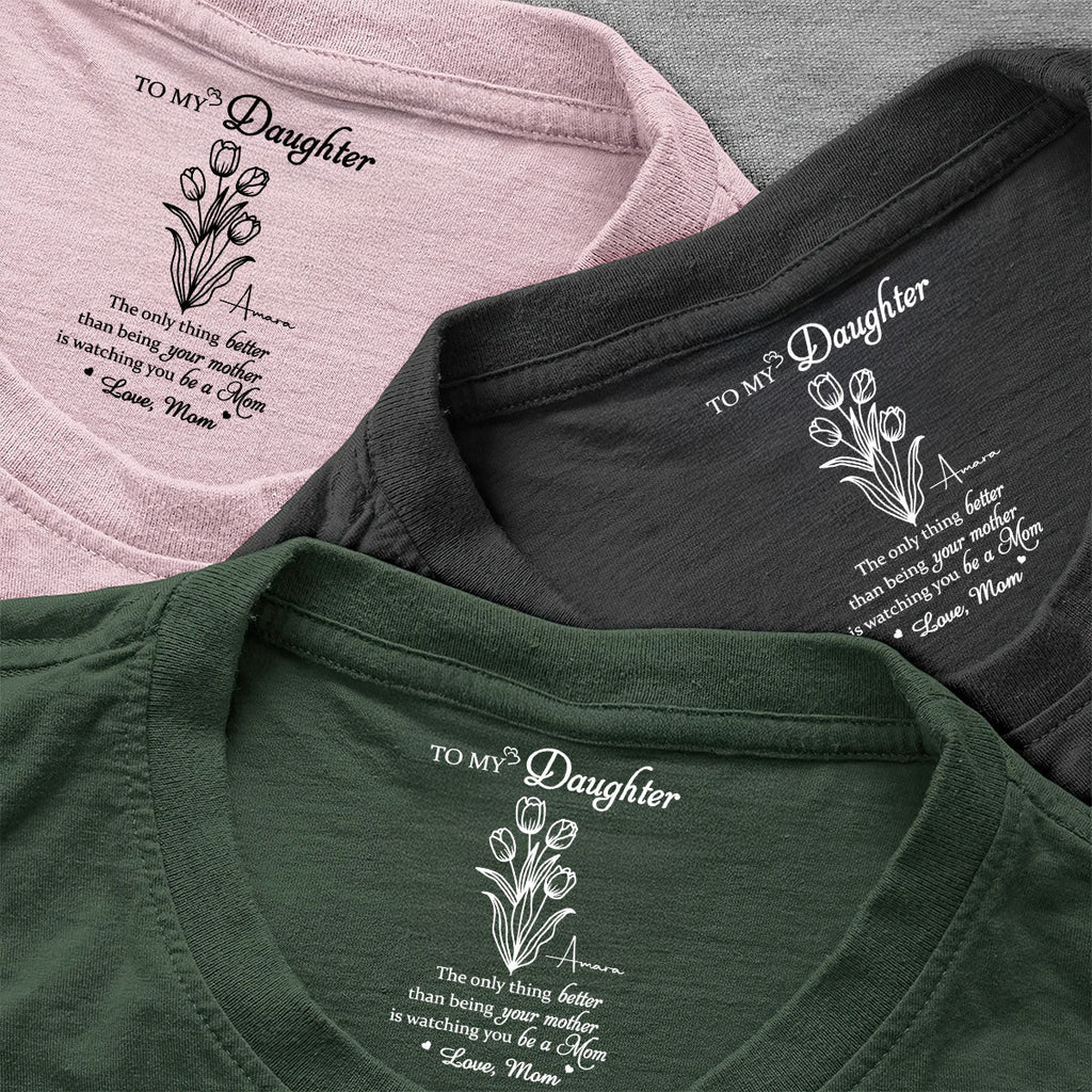 The Only Thing Better Than Being Your Mother - Personalized Shirt With Design Inner Neck