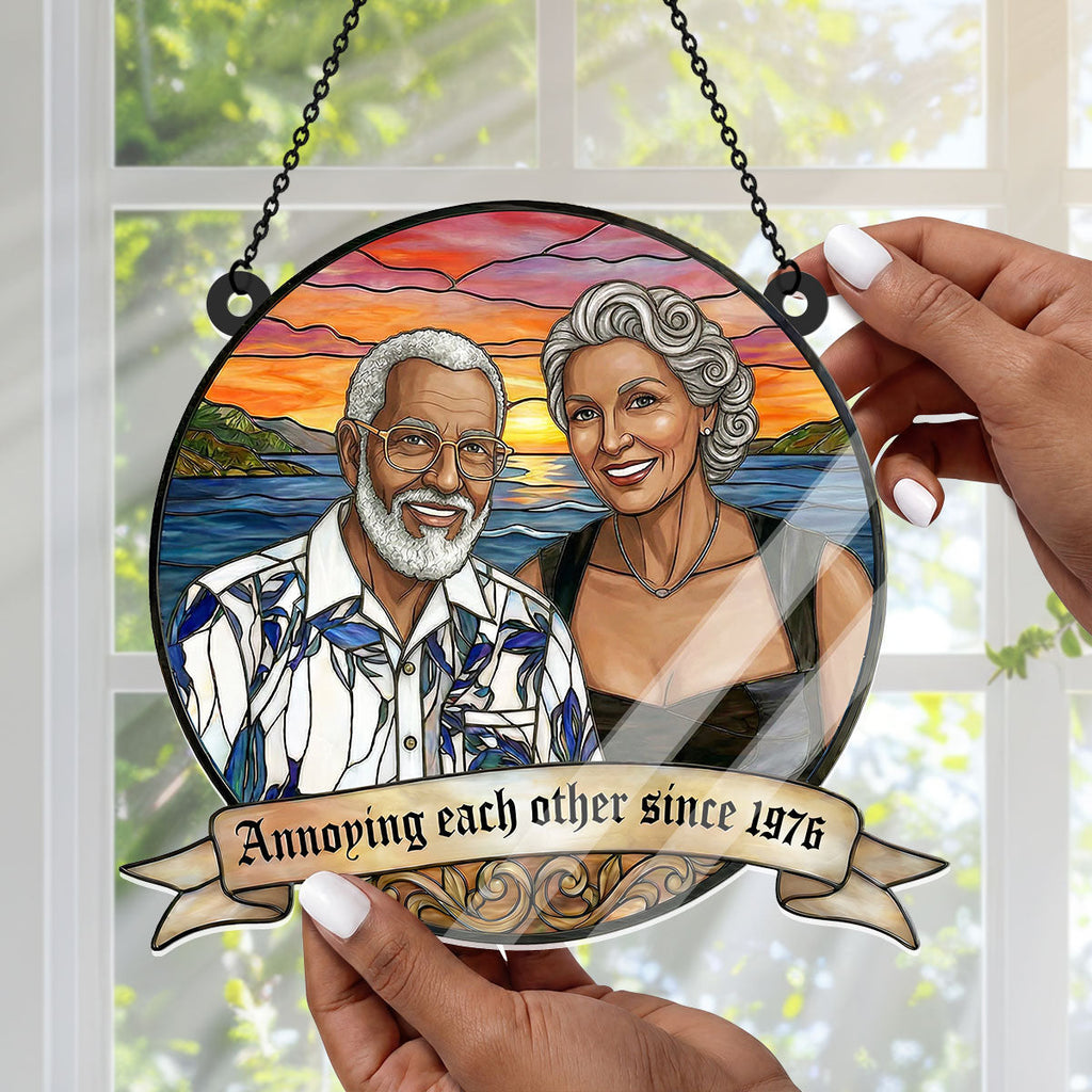 Annoying Each Other Since 1976 - Personalized Acrylic Suncatcher