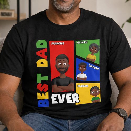 Best Dad Ever - Personalized 2D Unisex T-shirt